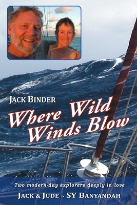 Where Wild Winds Blow by Jack Binder