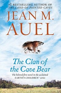 The Clan of the Cave Bear by Jean M. Auel