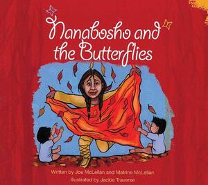 Nanabosho and the Butterflies by Joe McLellan, Matrine Therriault