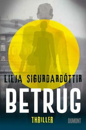 Betrug by Lilja Sigurðardóttir