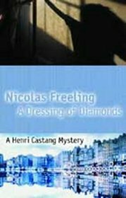 A Dressing of Diamonds by Nicolas Freeling