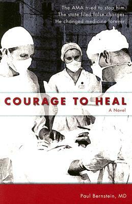 Courage to Heal by Paul Bernstein