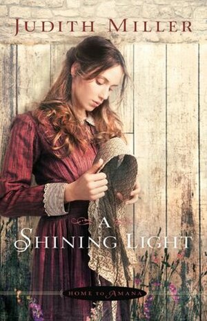 A Shining Light by Judith McCoy Miller