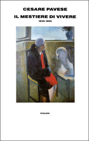 Il mestiere di vivere (1935-1950) by Cesare Pavese