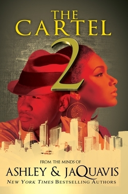 The Cartel 2: Tale of the Murda Mamas by Ashley & Jaquavis