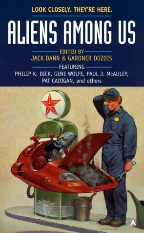 Aliens Among Us by Gardner Dozois, Jack Dann