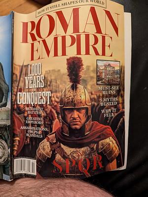 Roman Empire: How It Still Shapes Our World by Chuck Thompson