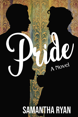 Pride: A Novel by Samantha Ryan