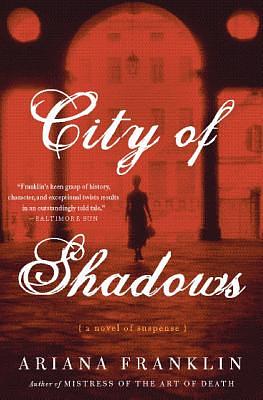 City of Shadows by Ariana Franklin