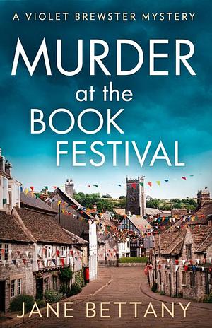 Murder at the Book Festival by Jane Bettany