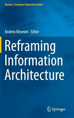 Reframing Information Architecture by 