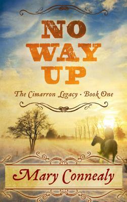 No Way Up by Mary Connealy