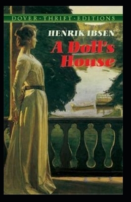 A Doll's House: a play Annotated by Henrik Ibsen