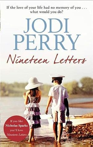 Nineteen Letters: An emotional and heartbreaking story of love and hope by Jodi Perry