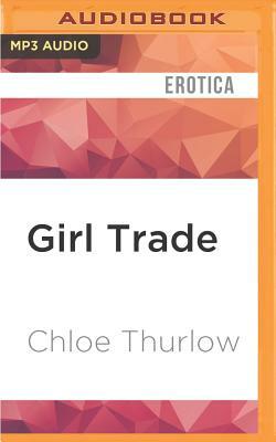 Girl Trade by Chloe Thurlow