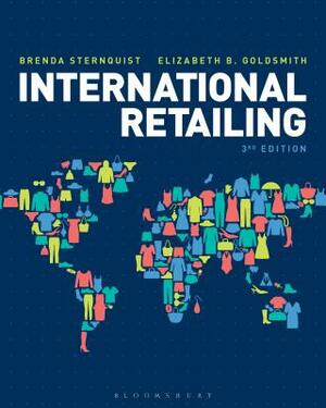 International Retailing by Brenda Sternquist, Elizabeth B. Goldsmith