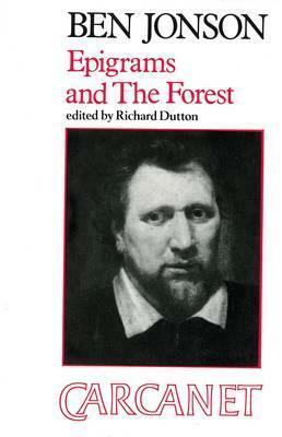 Epigrams; And, the Forest by Ben Jonson