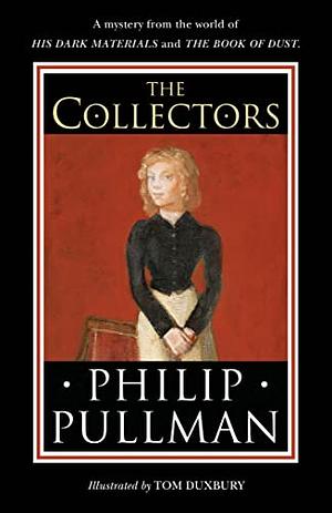 The Collectors by Philip Pullman