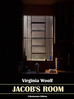 Jacobs Room by Virginia Woolf