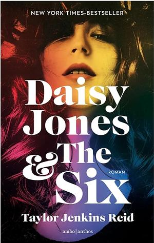 Daisy Jones & The Six by Taylor Jenkins Reid