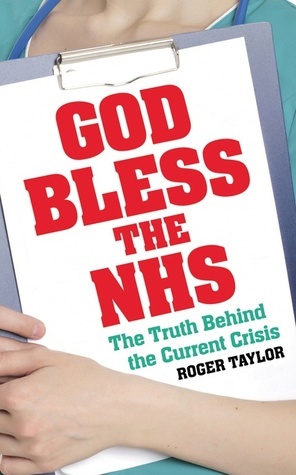 God Bless the NHS by Roger Taylor