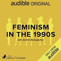 Feminism in the 1990s by Jennifer Baumgardner