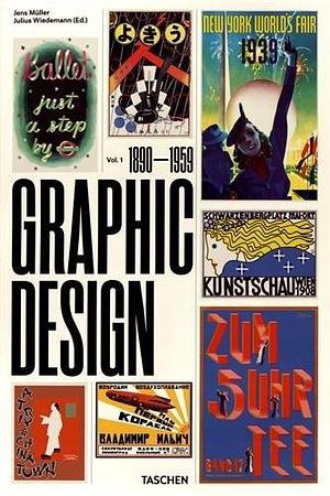 The History of Graphic Design Vol. 1. 1890-1959 by Julius Wiedemann, Jens Müller, Jens Müller