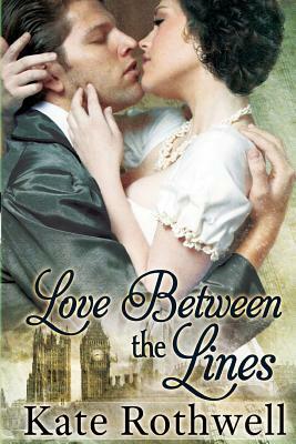 Love Between the Lines by Kate Rothwell