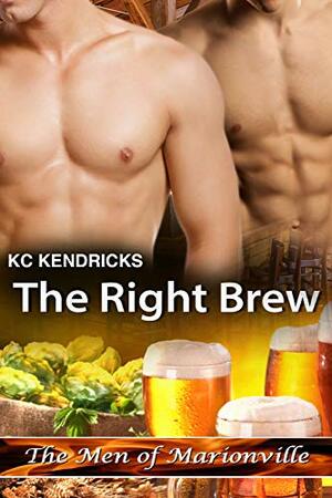 The Right Brew by K.C. Kendricks