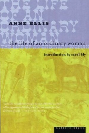 The Life of an Ordinary Woman by Lucy Fitch Perkins, Robert Bly, Anne Ellis