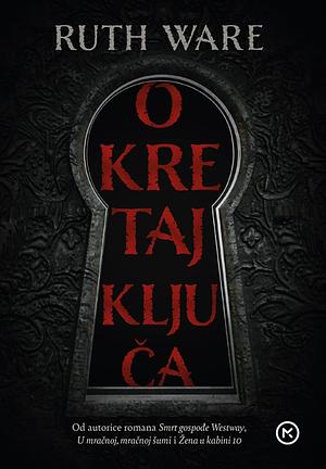 Okretaj ključa by Ruth Ware