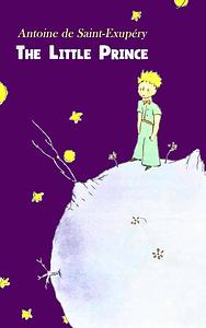 The Little Prince by Antoine de Saint-Exupéry