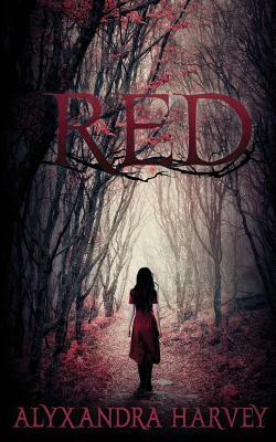 Red by Alyxandra Harvey