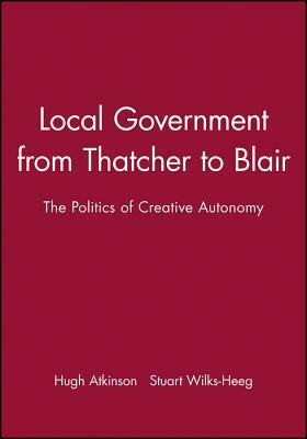 Local Government Since 1945 by Nirmala Rao, Ken Young
