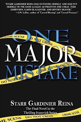 One Major Mistake by Starr Gardinier Reina, Starr Gardinier Reina