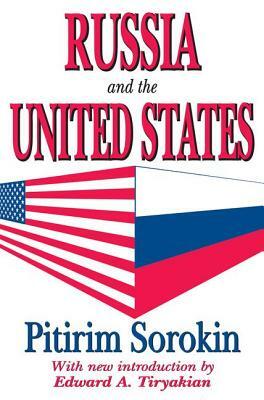 Russia and the United States by Pitirim Sorokin