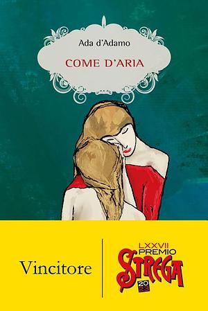 Come d'aria by Ada D'Adamo