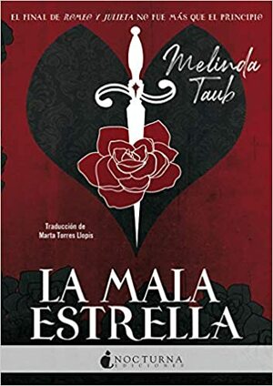 La Mala Estrella by Melinda Taub