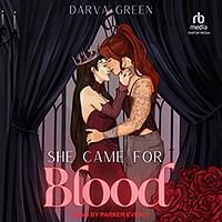 She Came for Blood by Darva Green