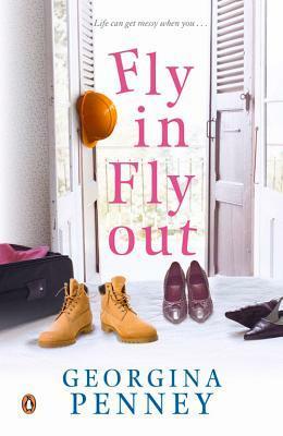 Fly In, Fly Out by Georgia Penney