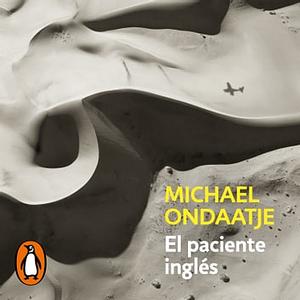 El paciente Inglés  by Michael Ondaatje