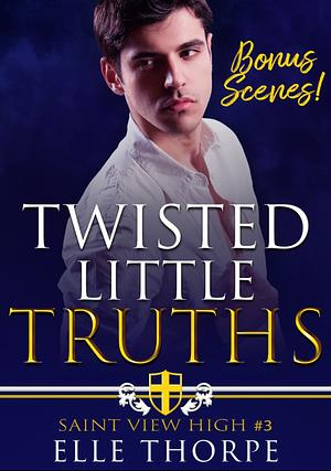 Twisted Little Truths Bonus Scene by Elle Thorpe