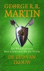 De Eed van Trouw by George R.R. Martin
