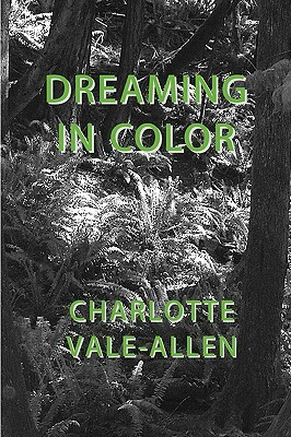 Dreaming in Color by Charlotte Vale-Allen