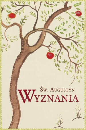 Wyznania by Saint Augustine of Hippo