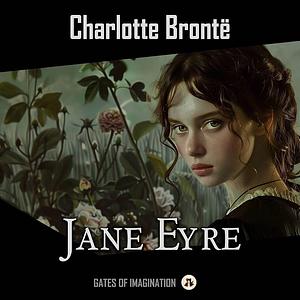 Jane Eyre by Charlotte Brontë