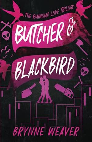 Butcher & Blackbird by Brynne Weaver