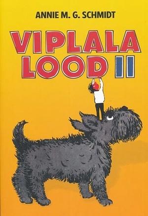 Viplala lood II by Annie M.G. Schmidt