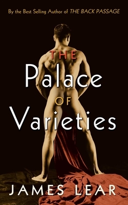 The Palace of Varieties by James Lear