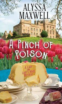 A Pinch of Poison by Alyssa Maxwell